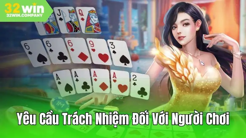 Hãy là những người chơi có trách nhiệm với chính mình!