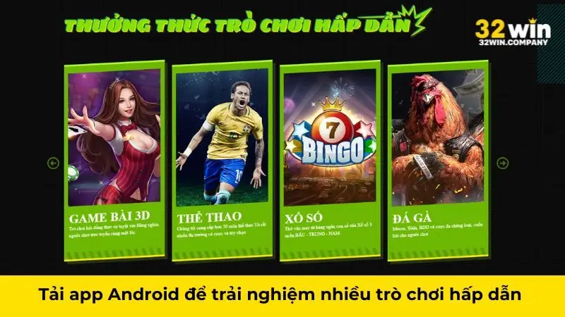 Tải ứng dụng 32win để trải nghiệm nhiều trò chơi hấp dẫn  